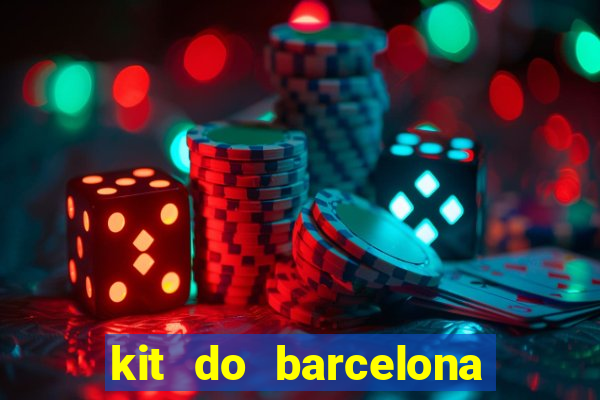 kit do barcelona dls 2017